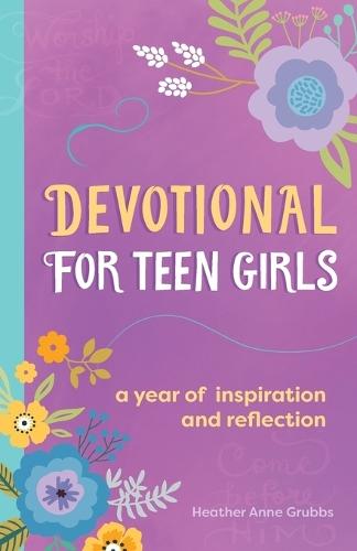 Devotional for Teen Girls  by Heather Anne Grubbs at Abbey's Bookshop, 