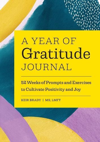 A Year of Gratitude Journal  by Keir Brady LMFT at Abbey's Bookshop, 
