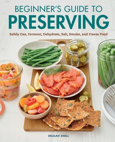 Beginner's Guide to Preserving  by Delilah Snell at Abbey's Bookshop, 