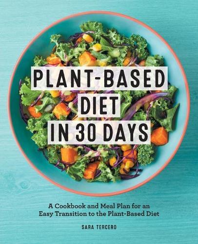 Plant-Based Diet in 30 Days  by Sara Tercero at Abbey's Bookshop, 