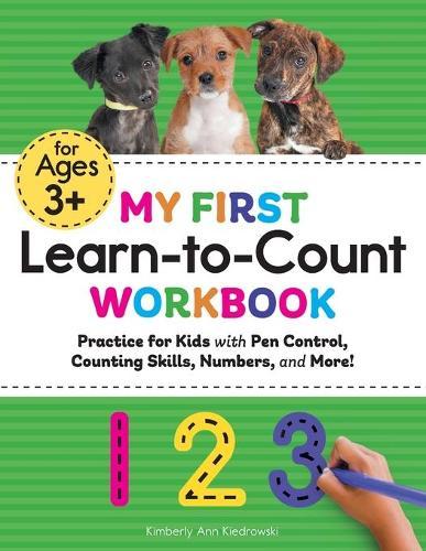My First Learn-to-Count Workbook  by Kimberly Ann Kiedrowski at Abbey's Bookshop, 