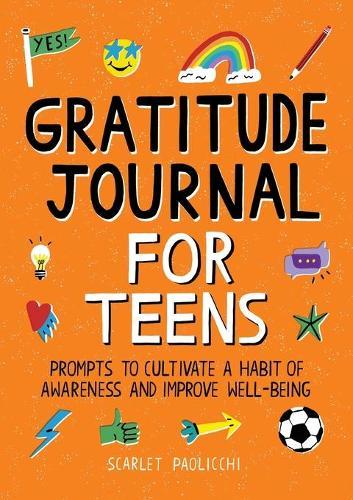 Gratitude Journal for Teens  by Scarlet Paolicchi at Abbey's Bookshop, 
