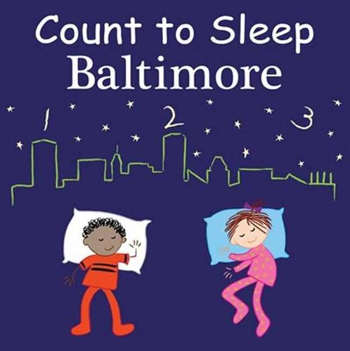 Count to Sleep Baltimore  by Adam Gamble at Abbey's Bookshop, 