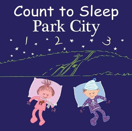 Count to Sleep Park City  by Adam Gamble at Abbey's Bookshop, 