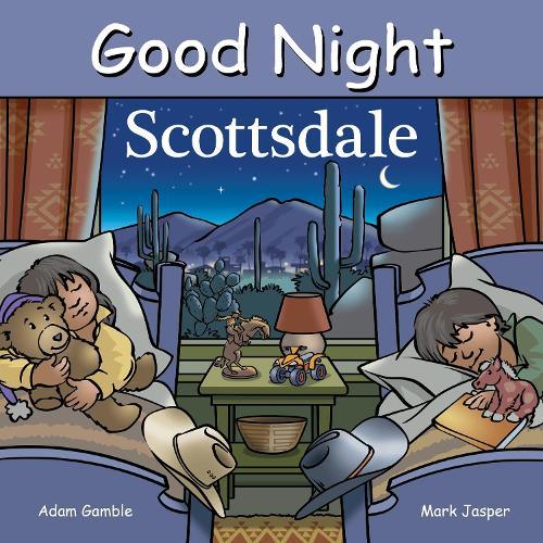 Good Night Scottsdale  by Adam Gamble at Abbey's Bookshop, 
