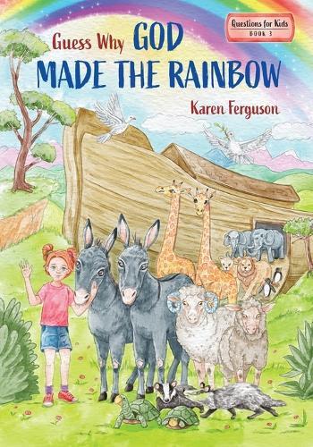 Guess Why God Made the Rainbow  by Karen Ferguson at Abbey's Bookshop, 