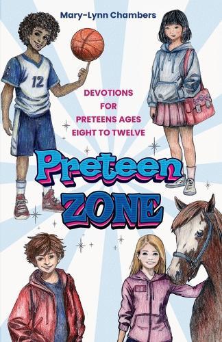 Preteen Zone: Devotions for Preteens Ages Eight to Twelve  by Mary-Lynn Chambers at Abbey's Bookshop, 