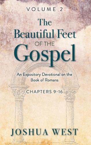 The Beautiful Feet of the Gospel  by Joshua West at Abbey's Bookshop, 