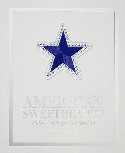 America's Sweethearts: Dallas Cowboys Cheerleaders  at Abbey's Bookshop, 