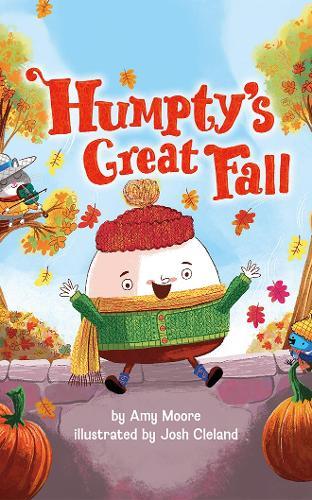 Humpty's Great Fall  by Amy Moore at Abbey's Bookshop, 