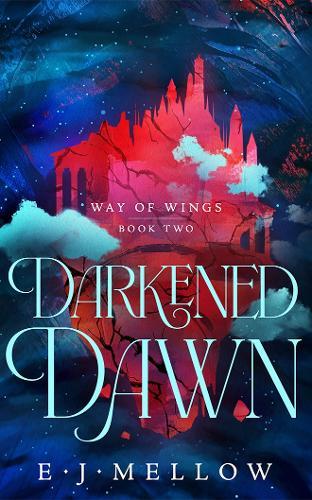 Darkened Dawn  by E.J. Mellow at Abbey's Bookshop, 