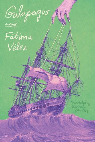 Galapagos: A Novel  by Fátima Vélez at Abbey's Bookshop, 