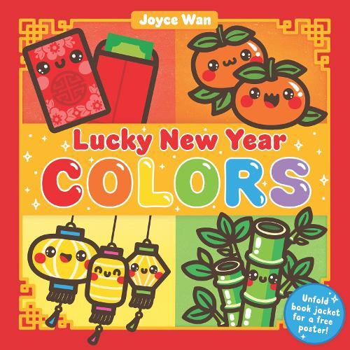 Lucky New Year: Colors  by Joyce Wan at Abbey's Bookshop, 