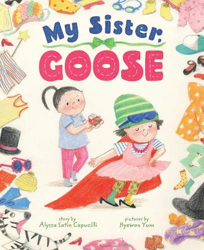 My Sister, Goose  by Alyssa Capucilli at Abbey's Bookshop, 