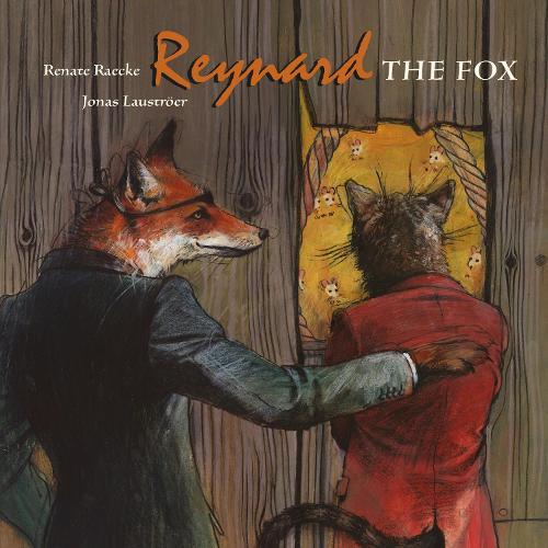 Reynard The Fox  by Renate Raecke at Abbey's Bookshop, 