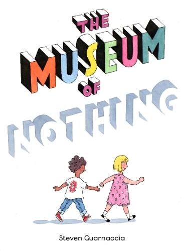 The Museum of Nothing  by Steven Guarnaccia at Abbey's Bookshop, 