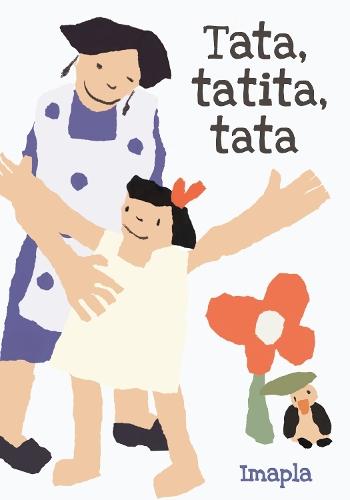 Tata, Tatita, Tata  by Imapla at Abbey's Bookshop, 