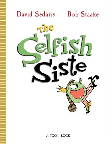 Selfish Sister  by David Sedaris at Abbey's Bookshop, 