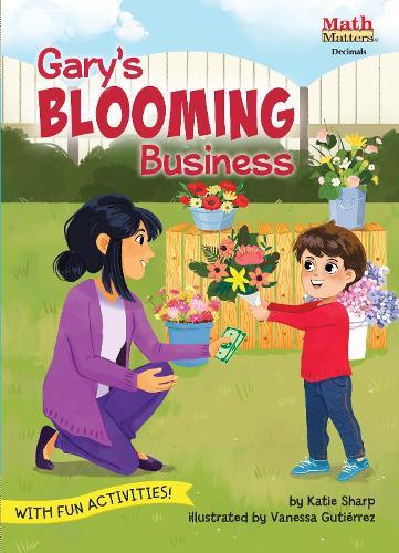 Gary's Blooming Business: Decimals  by Katie Sharp at Abbey's Bookshop, 