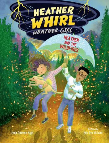 Heather and the Wildfires  by Linda Oatman High at Abbey's Bookshop, 