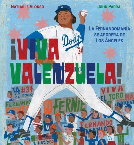 ¡Viva Valenzuela! (Spanish): La Fernandomanía se apodera de Los Ángeles  by Nathalie Alonso at Abbey's Bookshop, 