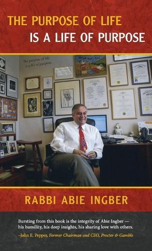 The Purpose of Life Is a Life of Purpose  by Rabbi Abie Ingber at Abbey's Bookshop, 