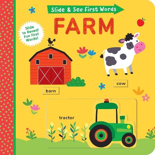 Slide and See First Words: Farm: Slide to Reveal Fun First Words!  by Helen Hughes at Abbey's Bookshop, 