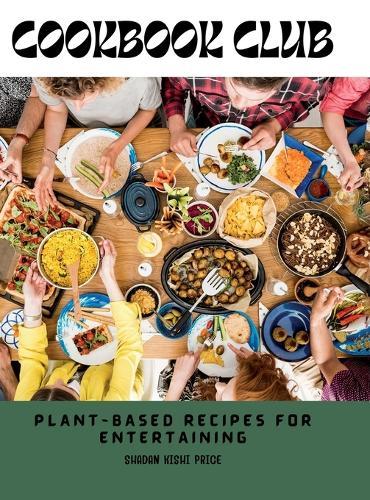 Cookbook Club: Plant-Based Recipes for Entertaining