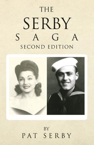 The Serby Saga: Second Edition  by Pat Serby at Abbey's Bookshop, 