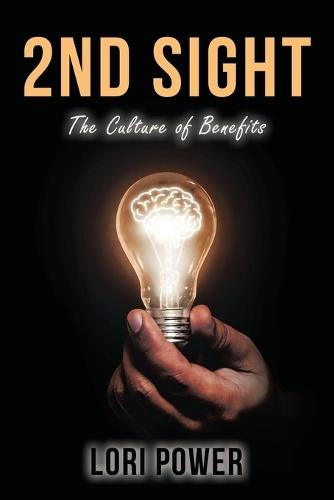 2nd Sight: The Culture of Benefits  by Lori Power at Abbey's Bookshop, 