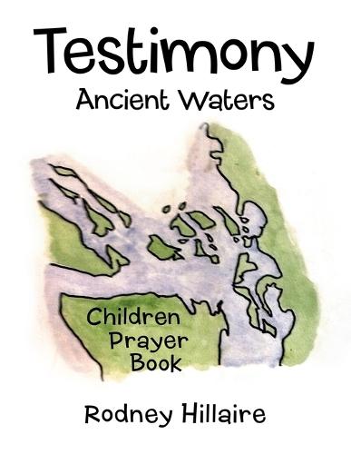Testimony: Ancient Waters  by Rodney Hillaire at Abbey's Bookshop, 