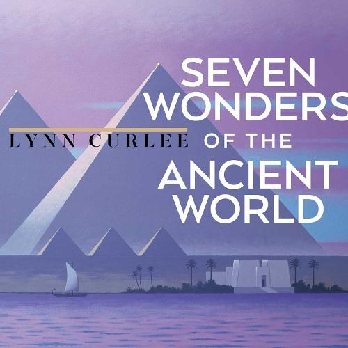 Seven Wonders of the Ancient World  by Lynn Curlee at Abbey's Bookshop, 