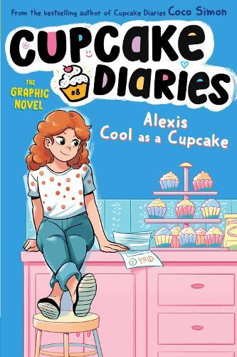Alexis Cool as a Cupcake The Graphic Novel  by Coco Simon at Abbey's Bookshop, 