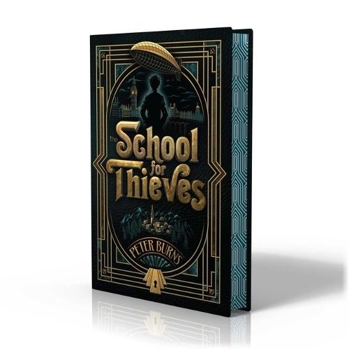 The School for Thieves  by Peter Burns at Abbey's Bookshop, 