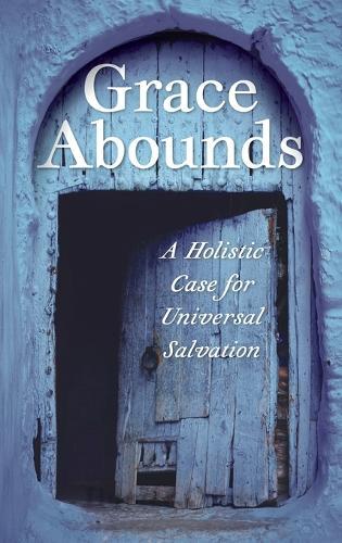 Grace Abounds  by Hunter Coates at Abbey's Bookshop, 