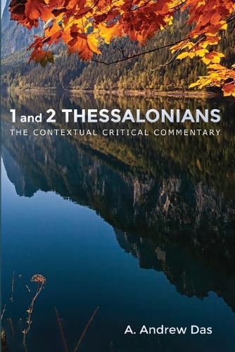 1 and 2 Thessalonians  by A Andrew Das at Abbey's Bookshop, 
