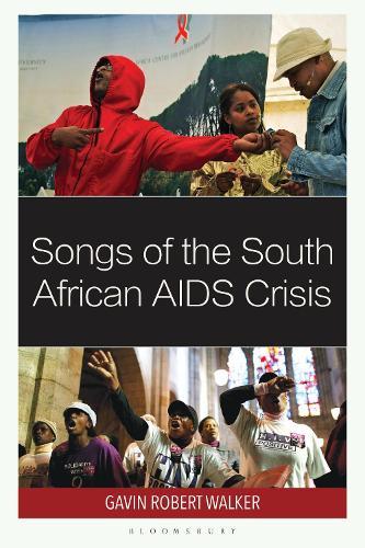 Songs of the South African AIDS Crisis  by Gavin Robert Walker (Minjiang University) at Abbey's Bookshop, 