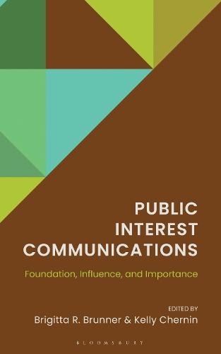 Public Interest Communications: Foundation, Influence, and Importance
