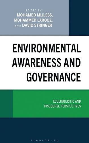 Environmental Awareness and Governance: Ecolinguistic and Discourse Perspectives