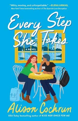 Every Step She Takes: A Novel  by Alison Cochrun at Abbey's Bookshop, 