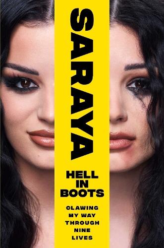 Hell in Boots: Clawing My Way Through Nine Lives  by Saraya-Jade Bevis at Abbey's Bookshop, 