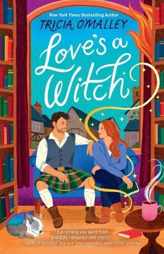 Love's a Witch: A Cozy Fantasy Romance  by Tricia O'Malley at Abbey's Bookshop, 