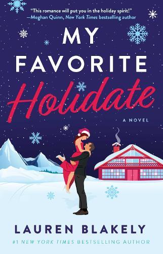 My Favorite Holidate: A Novel  by Lauren Blakely at Abbey's Bookshop, 