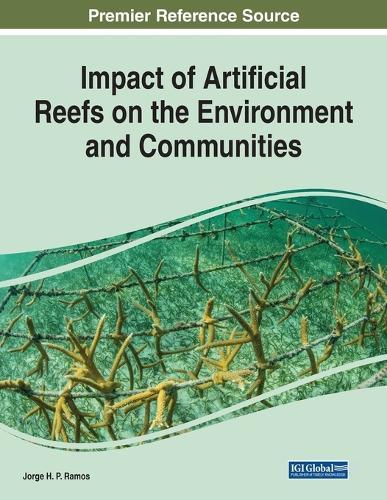 Impact of Artificial Reefs on the Environment and Communities  by Jorge H. P. Ramos at Abbey's Bookshop, 