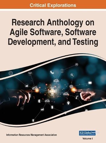 Research Anthology on Agile Software, Software Development, and Testing, VOL 1  by Information R Management Association at Abbey's Bookshop, 