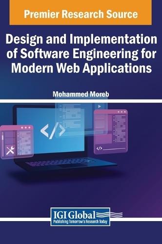 Software Engineering for Modern Web Applications: Requirement, Design, and Implementation  by Mohammed Adnan Moreb at Abbey's Bookshop, 