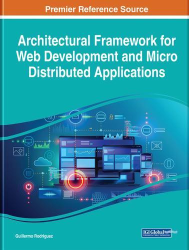 Architectural Framework for Web Development and Micro Distributed Applications  by Guillermo Rodriguez at Abbey's Bookshop, 