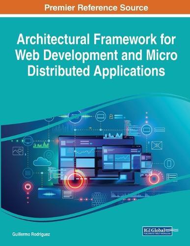 Architectural Framework for Web Development and Micro Distributed Applications  by Guillermo Rodriguez at Abbey's Bookshop, 