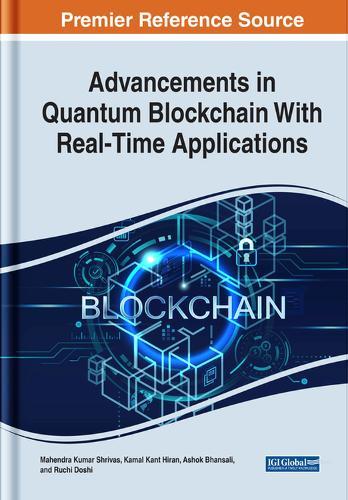 Advancements in Quantum Blockchain With Real-Time Applications  by Mahendra Kumar Shrivas at Abbey's Bookshop, 