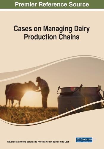 Cases on Managing Dairy Productive Chains  by Eduardo Guilherme Satolo at Abbey's Bookshop, 